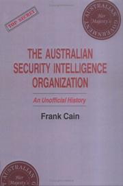 Cover of: The Australian Security Intelligence Organization by Frank Cain