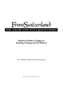 Cover of: From Switzerland by Beth Koch Blasczyk