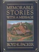 Cover of: Memorable stories with a message