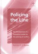 Policing the line by Norman S. J. Baxter