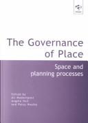 Cover of: The governance of place: space and planning processes
