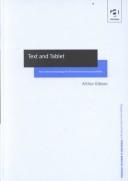 Cover of: Text and tablet: Near Eastern archaeology, the Old Testament, and new possibilities