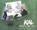 Cover of: KAL draws the line: political cartoons