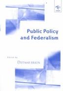 Cover of: Public policy and federalism