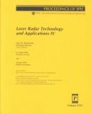 Cover of: Laser radar technology and applications IV by Gary W. Kamerman, Christian Werner, chairs/editors ; sponsored and published by SPIE--the International Society for Optical Engineering ; with additional EUROPTO sponsorship from EOS--European Optical Society ... [et al.].