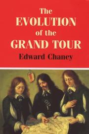 Cover of: The Evolution of the Grand Tour by Edward Chaney