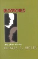 Cover of: Bloodchild and other stories