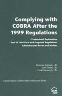 Complying with COBRA after the 1999 regulations by Francine Arenson