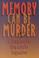 Cover of: Memory can be murder