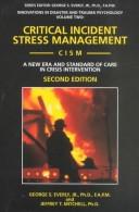Critical incident stress management -CISM- by George S. Everly, George S.,Jr Everly, Jeffrey T. Mitchell