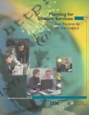 Planning for student services by edited by Martha Beede and Darlene Burnett.