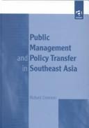 Public management and policy transfer in Southeast Asia by Richard Common