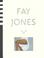 Cover of: Fay Jones