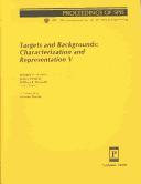 Cover of: Targets and backgrounds: characterization and representation V : 5-7 April 1999, Orlando, Florida