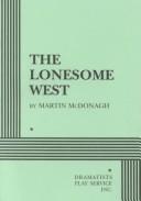 The lonesome West by Martin McDonagh