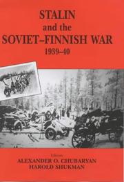Cover of: Stalin and the Soviet-Finnish War, 1939-1940