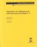 Cover of: Algorithms for multispectral and hyperspectral imagery V | 