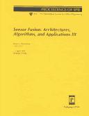 Cover of: Sensor fusion--architectures, algorithms, and applications III: 7-9 April 1999, Orlando, Florida