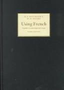 Using French by R. E. Batchelor