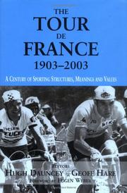 Cover of: The Tour De France, 1903-2003 by Hugh Dauncey