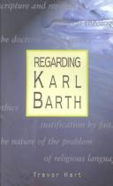 Cover of: Regarding Karl Barth | Trevor A. Hart