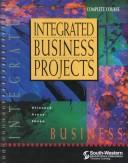 Cover of: Integrated business projects: complete course