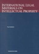 Cover of: International legal materials on intellectual property