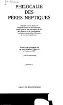 Cover of: Philocalie des pères neptiques: composée à partir des écrits des saints pères qui portaient Dieu ... : publiée pour la première fois par saint Nicodème l'Hagiorite à Venise, en 1782 : traduction française.