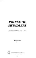 Cover of: Prince of swindlers: John Sadleir, M.P. 1813-1856