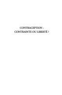 Cover of: Contraception--contrainte ou liberté?