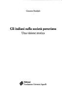 Cover of: Gli Italiani nella società peruviana: una visione storica