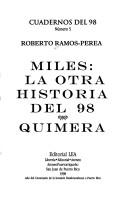 Miles, la otra historia del 98 by Roberto Ramos-Perea