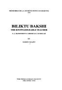 Biliktu Bakshi, the knowledgeable teacher by Harry Halén