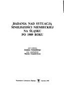 Cover of: Badania nad sytuacją mniejszości niemieckiej na Śląsku po 1989 roku