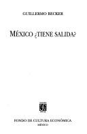 Cover of: México, tiene salida?