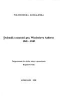 Cover of: Dziennik czynności gen. Władysława Andersa, 1941-1945