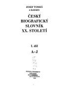 Cover of: Český biografický slovník XX. století by Josef Tomeš