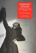 Cover of: Feminist stages: interviews with women in contemporary British theatre