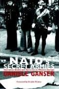 NATO's top secret stay-behind armies and terrorism in Western Europe by Daniele Ganser
