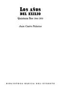 Cover of: Los años del exilio: Quintana Roo, 1944-1959