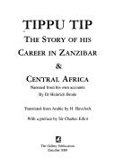 Cover of: Tippu Tip: the story of his career in Zanzibar & Central Africa