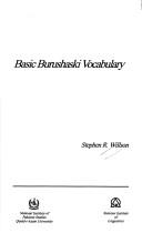 Basic Burushaski vocabulary by Stephen R. Willson