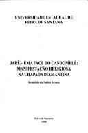 Cover of: Jarê, uma face do candomblé: manifestação religiosa na Chapada Diamantina