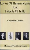 Cover of: Lovers of human rights and friends of India by Manisha Dikholkar