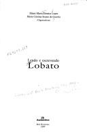 Cover of: Lendo e escrevendo Lobato