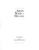 Cover of: A arte naif no Brasil