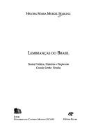 Cover of: Lembranças do Brasil: teoria política, história e ficção em Grande Sertão: veredas