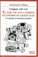 Cover of: El país de los cambios económicos graduales by Antonio Elías