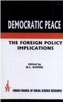 Cover of: Democratic peace: the foreign policy implications