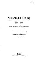 Messali Hadj, 1898-1998